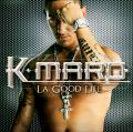 K-maro - La Good Life (Front)
